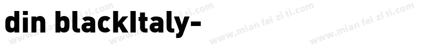 din blackItaly字体转换